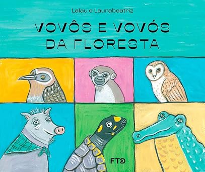 Vovôs e Vovós da Floresta - em Português