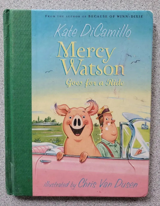 Mercy Watson goes for a ride Candlewick