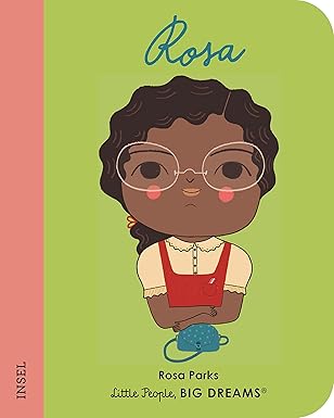 Rosa Parks: Little People, Big Dreams. Mini Board book
