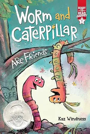 Worm and Caterpillar Are Friends: Ready-to-Read Graphics Level 1