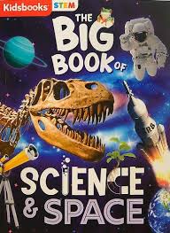 The Big Book of Science & Space