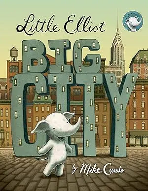 Little Elliot, Big City - Hardcover Henry Holt & Company