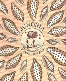 Junonia - Kevin Henkes Greenwillow Books