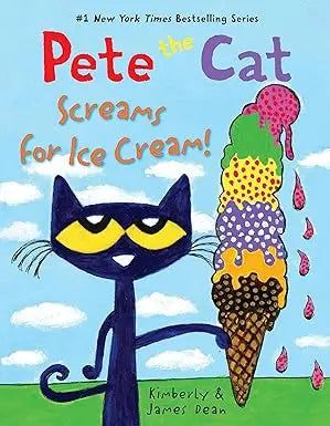 Pete the Cat Screams for Ice Cream! - Hardcover HarperCollins