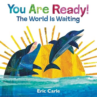 You Are Ready!: The World Is Waiting - Board Book