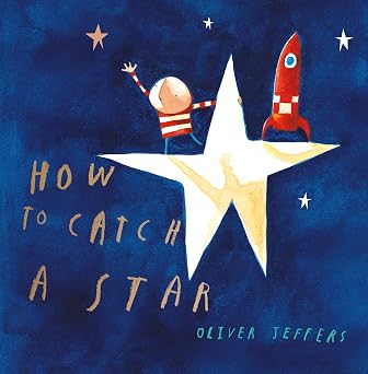 How to Catch a Star - Hardcover