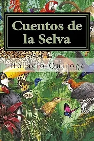 Cuentos de la Selva Createspace Independent Publishing Platform