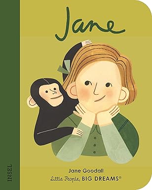 Jane Goodall: Little People, Big Dreams. Mini Board book