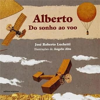 Alberto do Sonho ao Voo - em Português