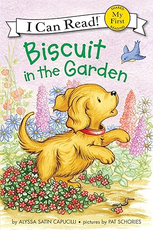 Biscuit in the Garden (My First I Can Read)
