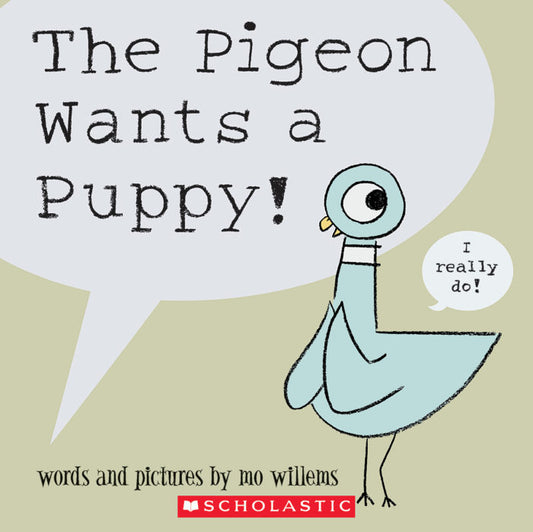 The Pigeon Wants a Puppy! Paperback