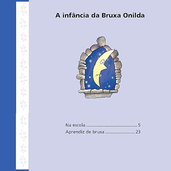 A Infância da Bruxa Onilda - em Português