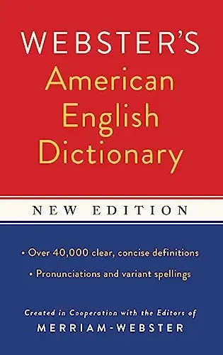 Webster's American English Dictionary, New Edition Federal Street Press