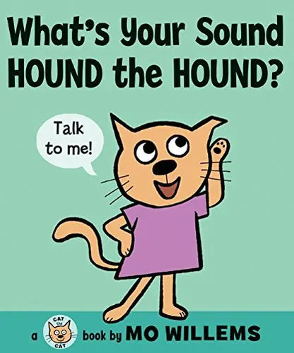 What's Your Sound, Hound the Hound? | Mo Willems - Capa Dura Da Vinci School Supplies