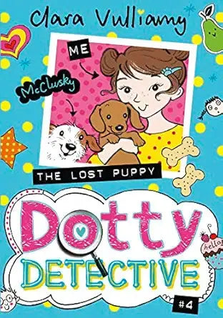 Dotty Detective Collection Clara Vulliamy 6 Books Set (Dotty Detective, the Paw Print Puzzle, Midnight Mystery, The Lost HarperCollinsChildren’sBooks