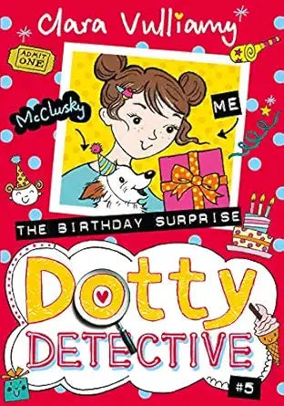 Dotty Detective Collection Clara Vulliamy 6 Books Set (Dotty Detective, the Paw Print Puzzle, Midnight Mystery, The Lost HarperCollinsChildren’sBooks