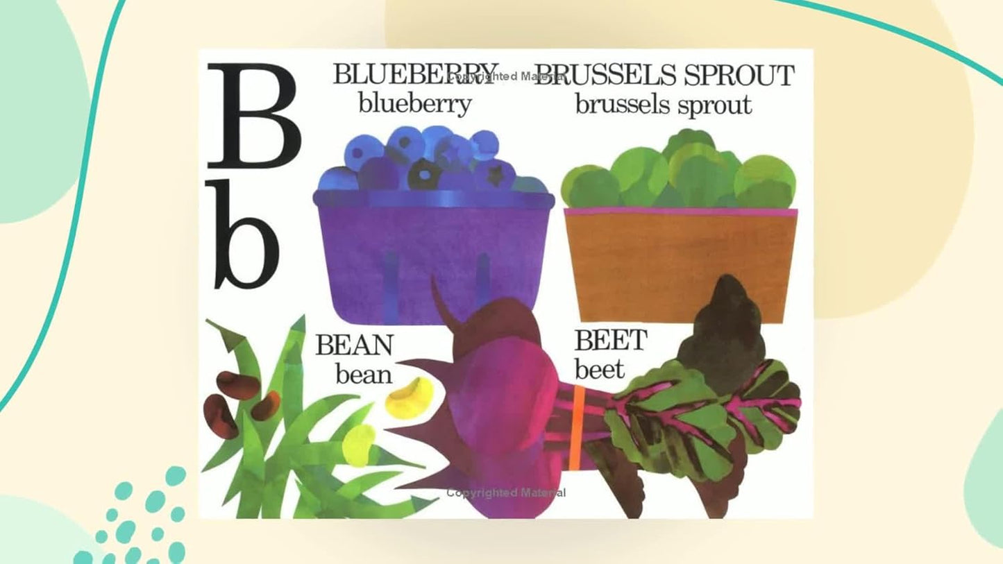 Eating the Alphabet Lap-Sized Board Book: Fruits & Vegetables from A to Z - Hardcover