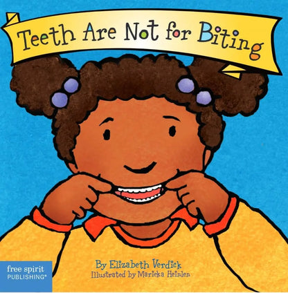 Teeth Are Not for Biting Free Spirit Publishing