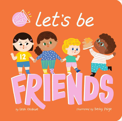 Let's Be Friends (Little Voices) Tiger Tales