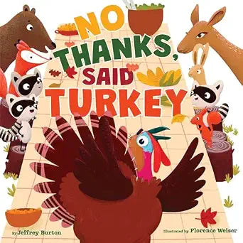 No Thanks, Said Turkey - Board Book