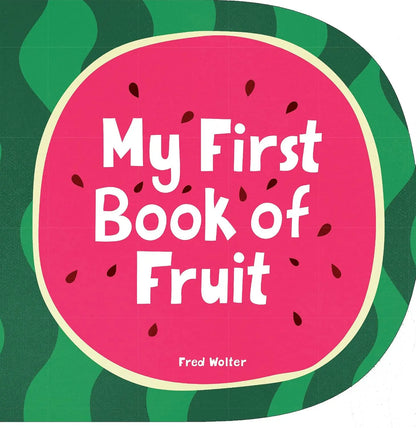 My First Book of Fruit Boxer Books