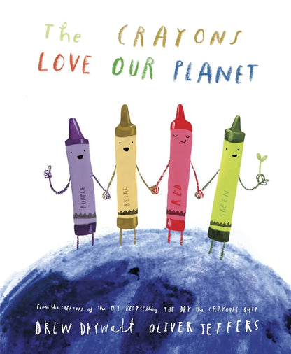 The Crayons Love Our Planet Philomel Books