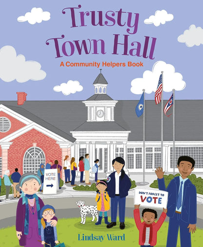 Trusty Town Hall: A Community Helpers Book HarperCollins
