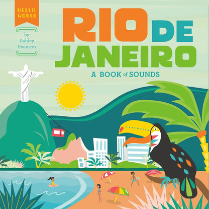 Rio de Janeiro: A Book of Sounds (Hello, World) Penguin Workshop