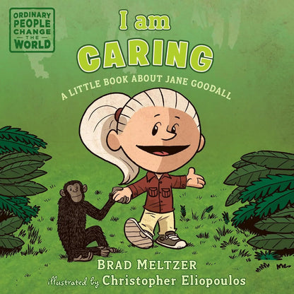 I am Caring: A Little Book about Jane Goodall Rocky Pond Books