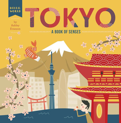 Tokyo: A Book of Senses (Hello, World) Penguin Workshop