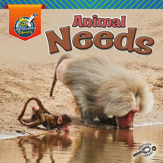 Animal Needs Hardcover