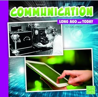Communication - Today And Long Ago