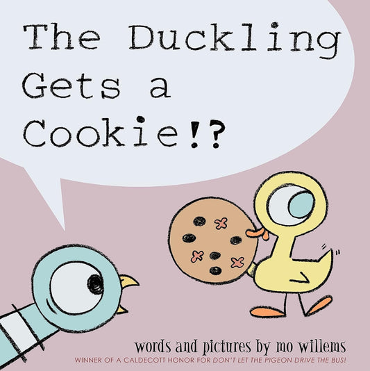 Duckling Gets a Cookie!? - Hardcover