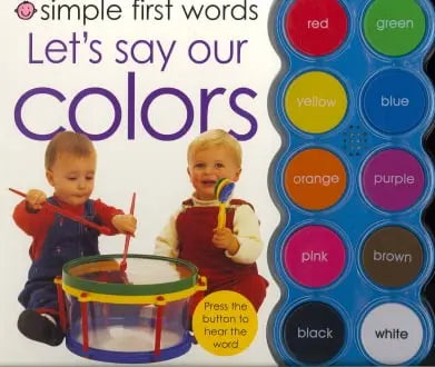Let's Say Our Colors (Simple First Words)