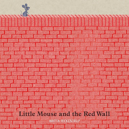 Little Mouse and the Red Wall Orchard Books