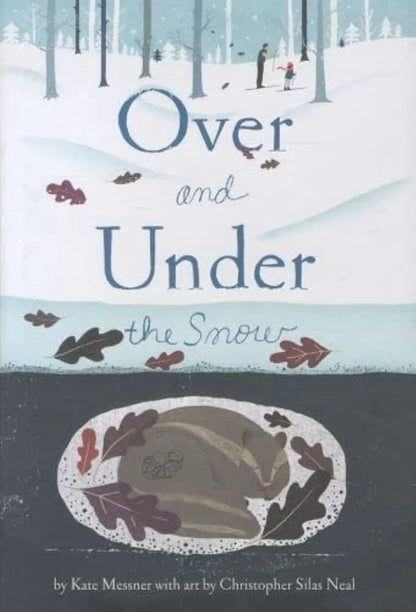 Over and Under the Snow Chronicle Books