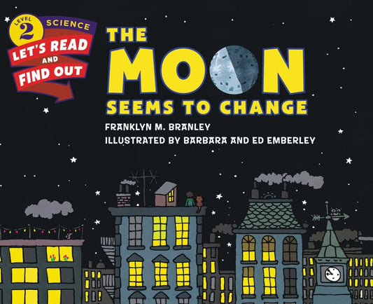 The Moon Seems to Change (Let's-Read-and-Find-Out Science 2) Paperback