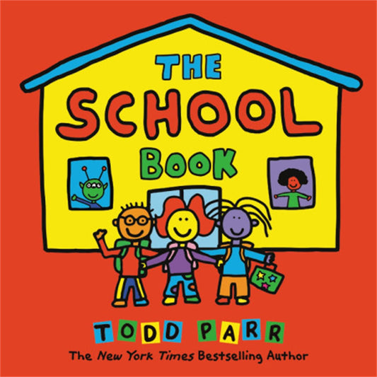 The School Book - Todd Parr (Hardcover)