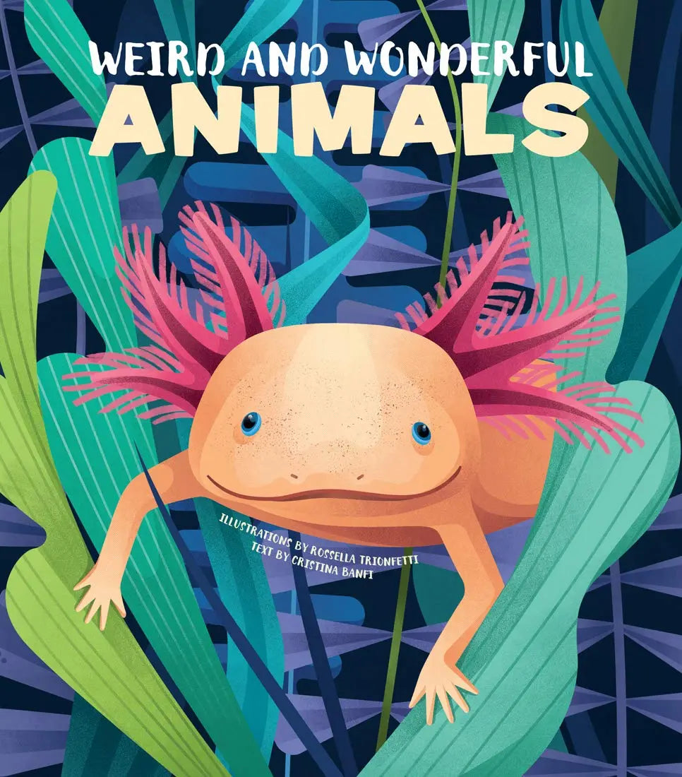 Weird and Wonderful Animals Sterling Publishing