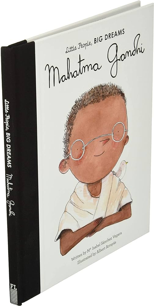 Mahatma Gandhi (Little People, Big Dreams)