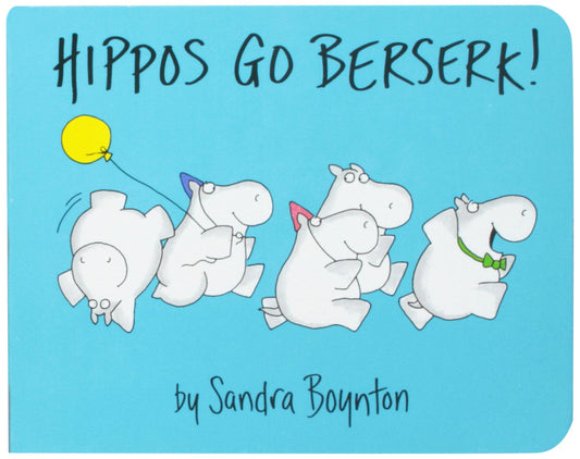 Hippos Go Berserk! (Board Book)