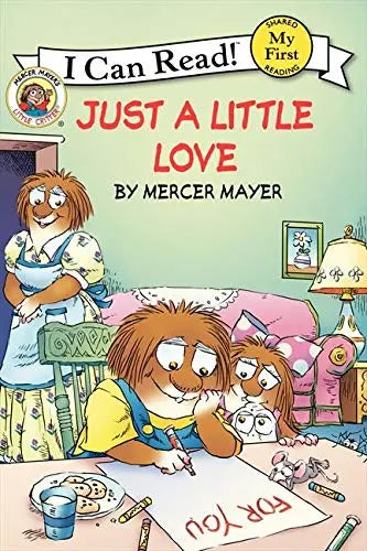 Just a Little Love (Little Critter, I Can Read! My First) HarperCollins