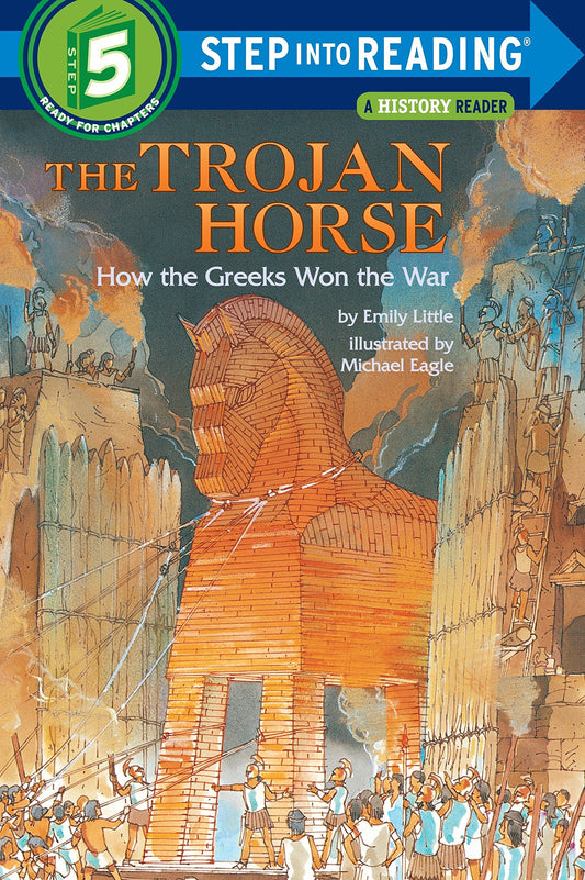 The Trojan Horse (Step Into Reading, Step 5)